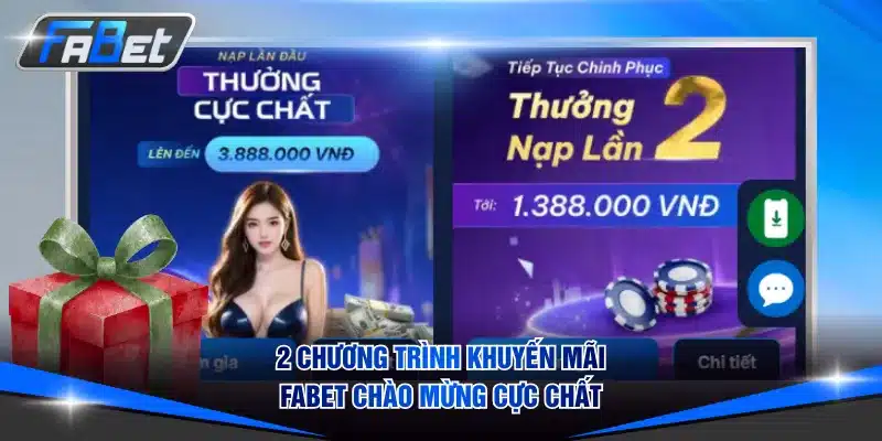 2 chương trình khuyến mãi FABET chào mừng cực chất