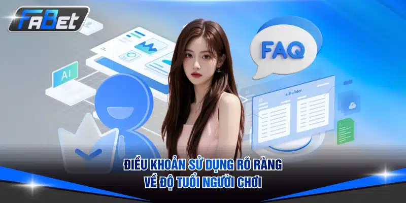 Điều khoản sử dụng rõ ràng về độ tuổi người chơi