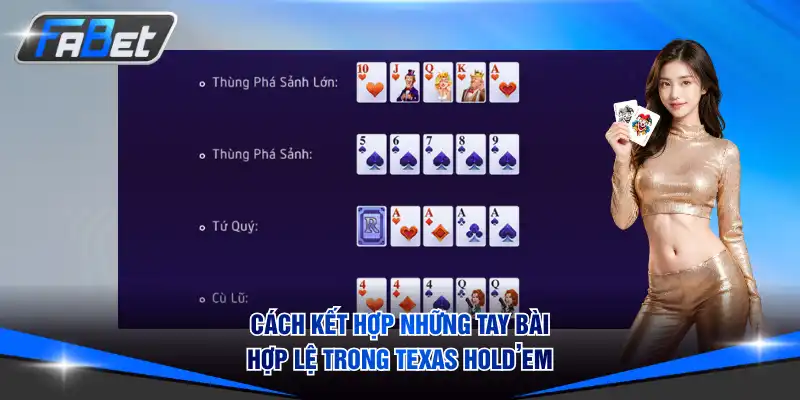 Cách kết hợp những tay bài hợp lệ trong Texas Hold’em